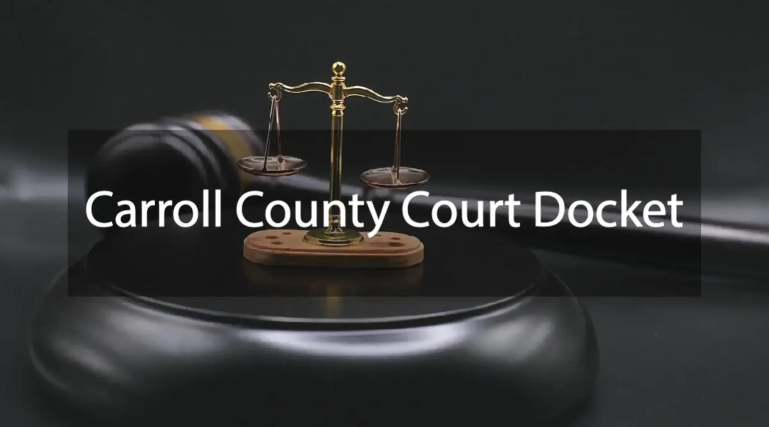 Carroll County Court Docket