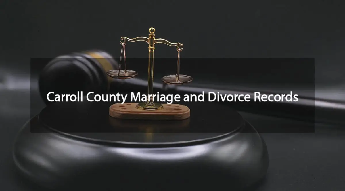 Carroll County Marriage and Divorce Records