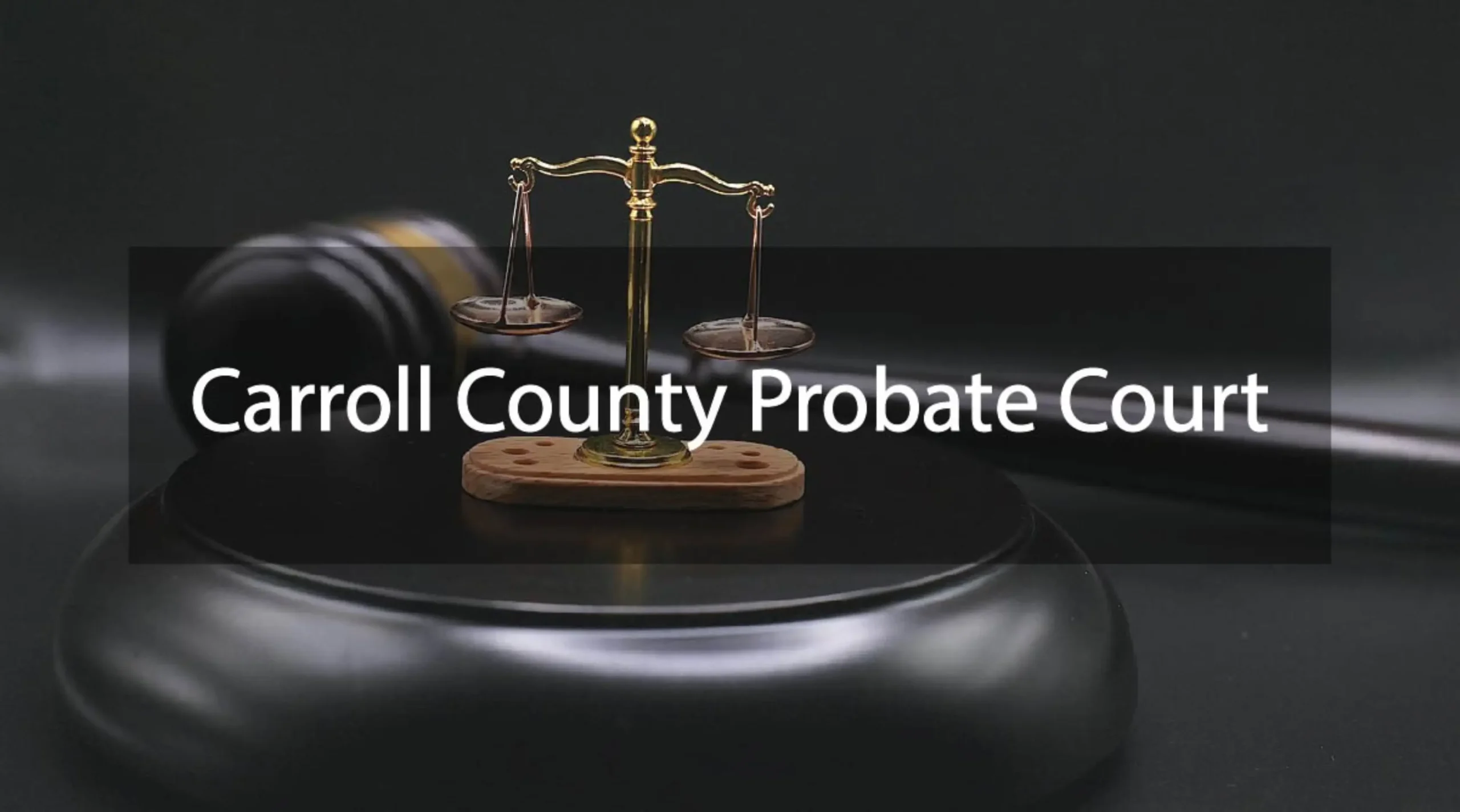 Carroll County Probate Court