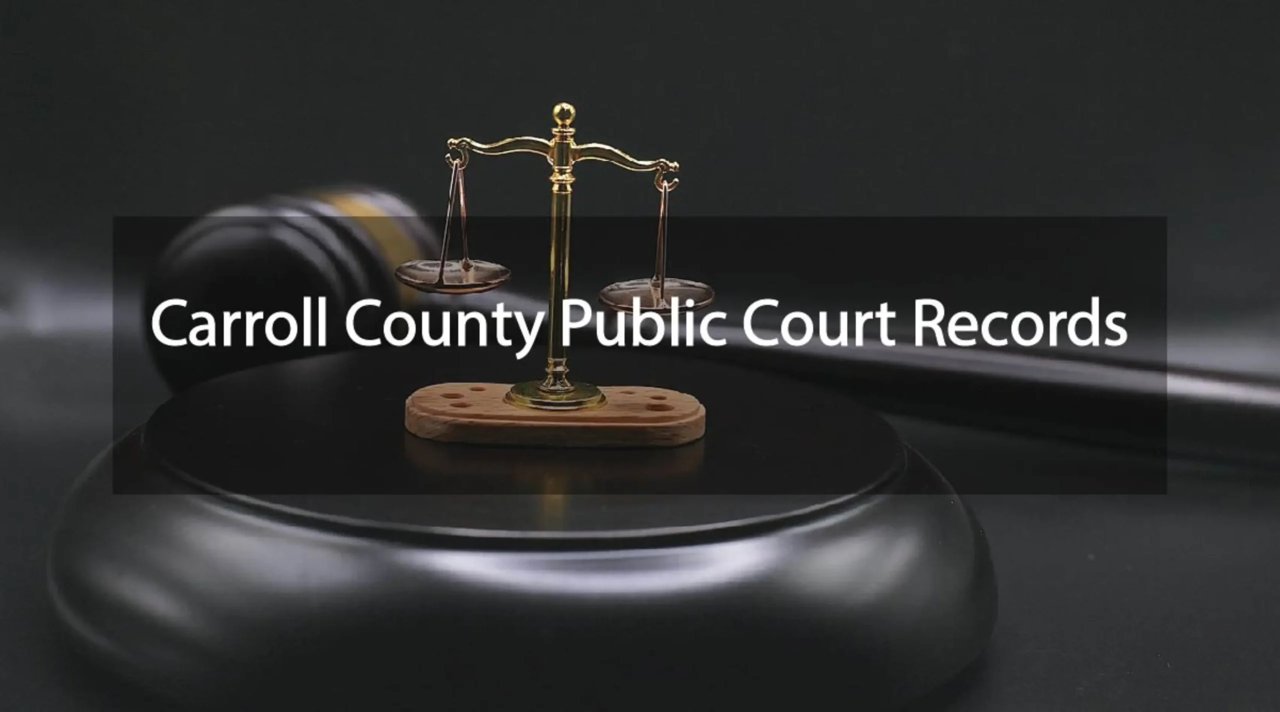 Carroll County Public Court Records